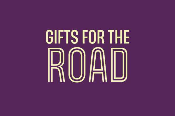 Gifts For The Road