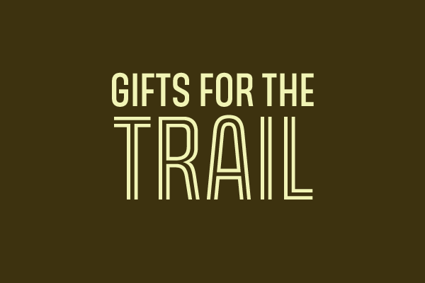 Gifts For The Trail